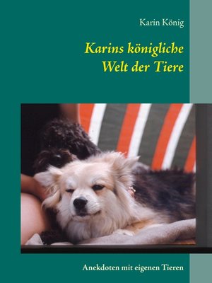 cover image of Karins königliche Welt der Tiere